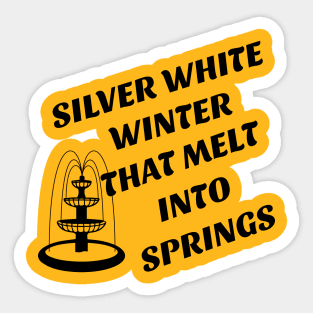 Silver white winter that melt into springs Sticker